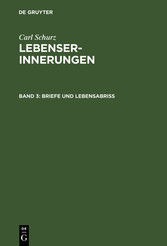 Briefe und Lebensabriß