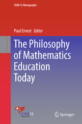 The Philosophy of Mathematics Education Today