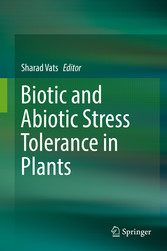 Biotic and Abiotic Stress Tolerance in Plants