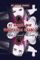 El ángel que desafió al diablo