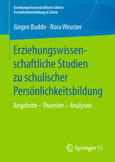 Erziehungswissenschaftliche Studien zu schulischer Persönlichkeitsbildung