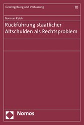 Rückführung staatlicher Altschulden als Rechtsproblem