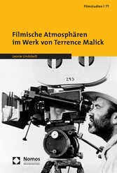 Filmische Atmosphären im Werk von Terrence Malick