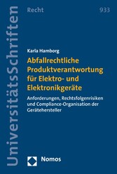 Abfallrechtliche Produktverantwortung für Elektro- und Elektronikgeräte