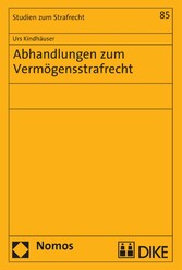 Abhandlungen zum Vermögensstrafrecht