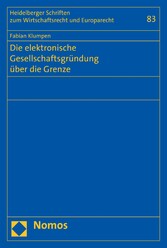 Die elektronische Gesellschaftsgründung über die Grenze