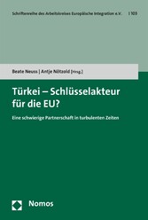 Türkei - Schlüsselakteur für die EU?