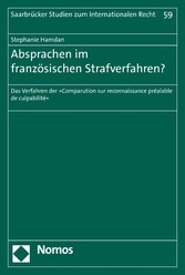 Absprachen im französischen Strafverfahren?