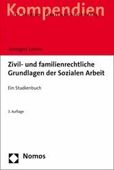 Zivil- und familienrechtliche Grundlagen der Sozialen Arbeit