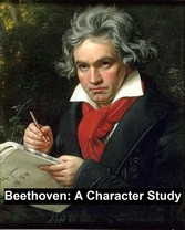 Beethoven: a Character Study