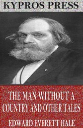 The Man Without a Country and Other Tales