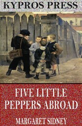 Five Little Peppers Abroad