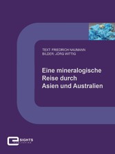 Eine mineralogische Reise durch Asien und Australien