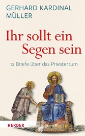 'Ihr sollt ein Segen sein'