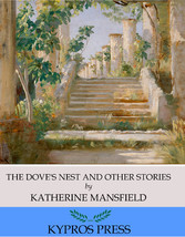 The Dove's Nest and Other Stories