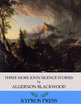 Three More John Silence Stories