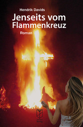 Jenseits vom Flammenkreuz