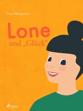 Lone und 'Glück'