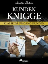 Kunden-Knigge - Klasse im Umgang Kunden