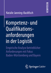 Kompetenz- und Qualifikationsanforderungen in der Logistik