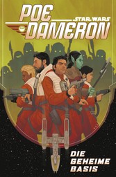 Star Wars  - Poe Dameron III - Die geheime Basis