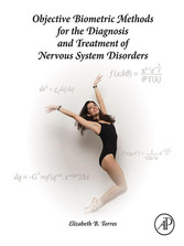 Objective Biometric Methods for the Diagnosis and Treatment of Nervous System Disorders