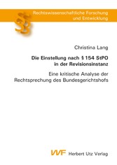 Die Einstellung nach § 154 StPO in der Revisionsinstanz