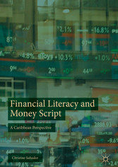 Financial Literacy and Money Script