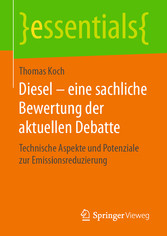 Diesel - eine sachliche Bewertung der aktuellen Debatte