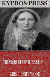 The Story of Charles Strange