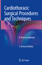 Cardiothoracic Surgical Procedures and Techniques