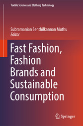 Fast Fashion, Fashion Brands and Sustainable Consumption