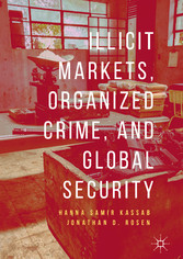 Illicit Markets, Organized Crime, and Global Security