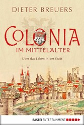 Colonia im Mittelalter