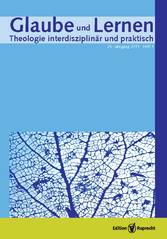 Glaube und Lernen - Theologie interdisziplinär - Heft 1/2011 - Themenheft: Toleranz