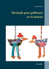 Sérénade pour gallinacés