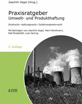 Praxisratgeber Umwelt- und Produkthaftung