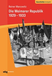 Die Weimarer Republik 1929-1933