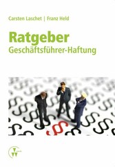 Ratgeber Geschäftsführer-Haftung