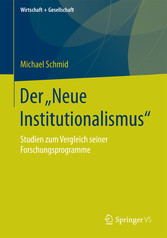 Der 'Neue Institutionalismus'