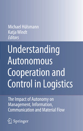 Understanding Autonomous Cooperation and Control in Logistics