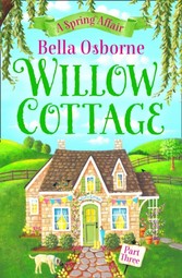 Willow Cottage - Part Three