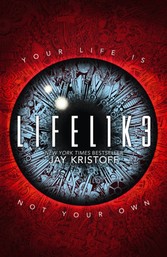 LIFEL1K3 (Lifelike, Book 1)