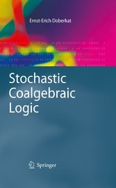 Stochastic Coalgebraic Logic