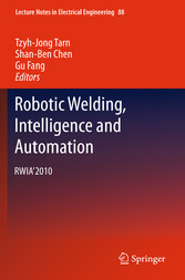 Robotic Welding, Intelligence and Automation