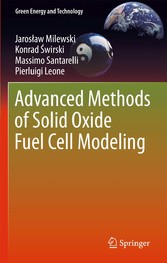 Advanced Methods of Solid Oxide Fuel Cell Modeling