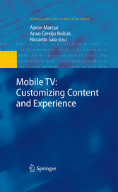 Mobile TV: Customizing Content and Experience