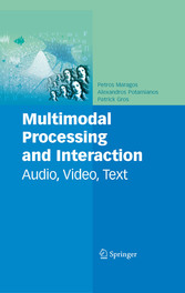 Multimodal Processing and Interaction