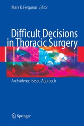 Difficult Decisions in Thoracic Surgery