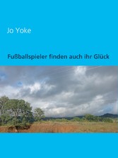 Fußballspieler finden auch ihr Glück